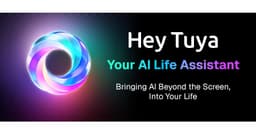 an image of Tuya Smart Launches Hey Tuya AI Assistant, Enhancing Daily Life Intelligence