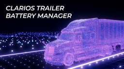 Clarios Launches Trailer Battery Manager to Enhance Logistics Efficiency