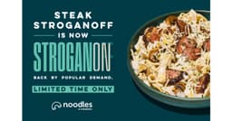 an image of Noodles & Company Revives Steak Stroganoff for a Limited Time, Driven by Fan Demand