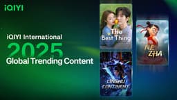 an image of iQIYI International Unveils 2025 Global Trending Content with 114.5% Year-on-Year Viewership Growth