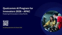 an image of Qualcomm Launches 2026 APAC AI Innovators Program